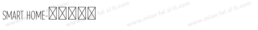 smart home字体转换